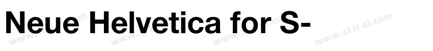 Neue Helvetica for S字体转换